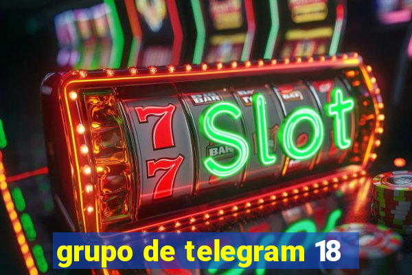 grupo de telegram 18